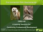 CRRU environmental risk presentation