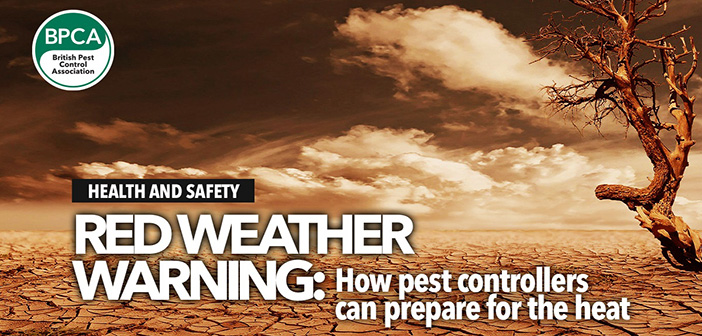 BPCA offers advice on how pest controllers can prepare for the heat